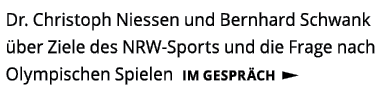 Dr  Christoph Niessen und Bernhard Schwank  ber Ziele des NRW-Sports und die Frage nach Olympischen Spielen IM GESPR    