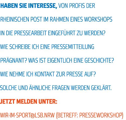 Haben Sie Interesse  von Profis der Rheinischen Post im Rahmen eines Workshops in die Pressearbeit eingef hrt zu werd   