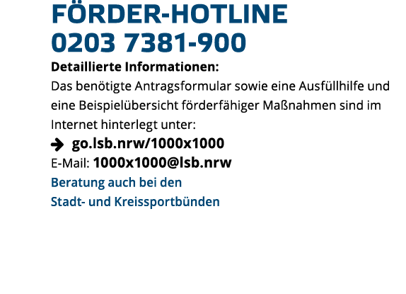 F rder-Hotline 0203 7381-900 Detaillierte Informationen  Das ben tigte Antragsformular sowie eine Ausf llhilfe und ei   