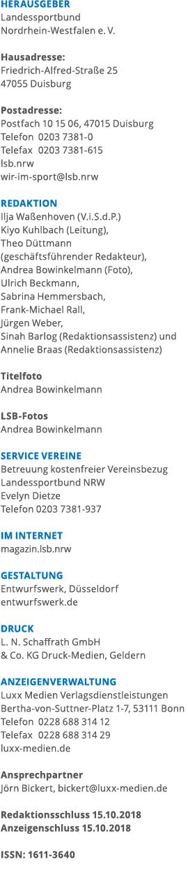 HERAUSGEBER Landessportbund Nordrhein-Westfalen e  V  Hausadresse  Friedrich-Alfred-Stra e 25 47055 Duisburg Postadre   