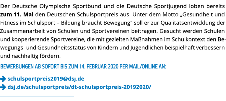 Der Deutsche Olympische Sportbund und die Deutsche Sportjugend loben bereits zum 11  Mal den Deutschen Schulsportprei   