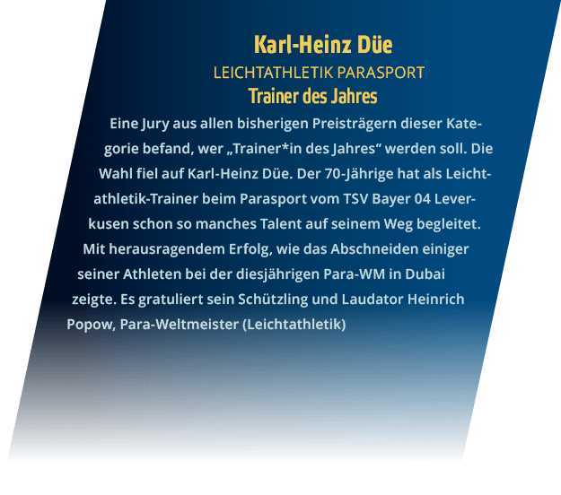 Karl-Heinz D e Leichtathletik Parasport Trainer des Jahres Eine Jury aus allen bisherigen Preistr gern dieser Kategor   