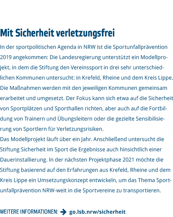 Vereinssport in der Kommune: Mit Sicherheit verletzungsfrei In der sportpolitischen Agenda in NRW ist die Sportunfall   