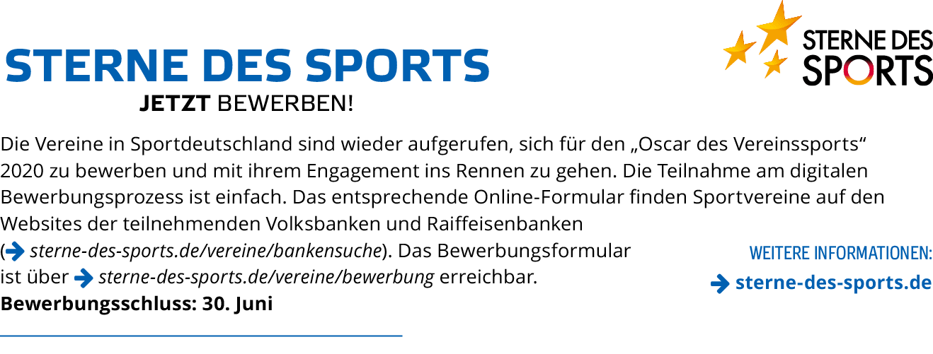 Weitere Informationen:   sterne-des-sports de ,Jetzt bewerben ,Sterne des Sports,Die Vereine in Sportdeutschland sind   