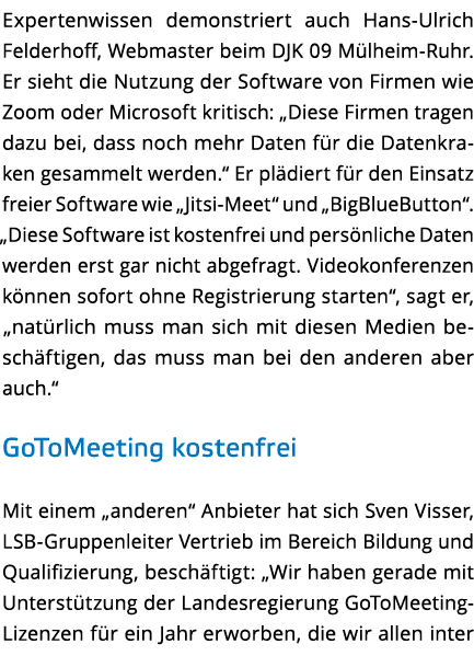 Expertenwissen demonstriert auch Hans-Ulrich Felderhoff, Webmaster beim DJK 09 M lheim-Ruhr  Er sieht die Nutzung der   