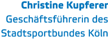 Christine Kupferer Gesch ftsf hrerin des Stadtsportbundes K ln
