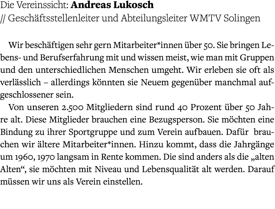 Die Vereinssicht: Andreas Lukosch // Gesch ftsstellenleiter und Abteilungsleiter WMTV Solingen Wir besch ftigen sehr ...
