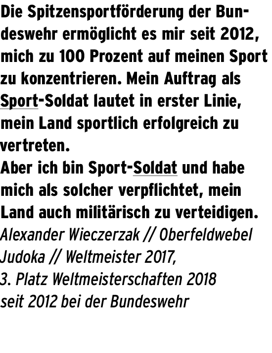 Die Spitzensportf rderung der Bundeswehr erm glicht es mir seit 2012, mich zu 100 Prozent auf meinen Sport zu konzent...