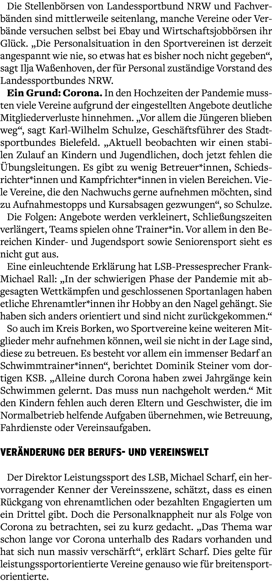 Die Stellenb rsen von Landessportbund NRW und Fachverb nden sind mittlerweile seitenlang, manche Vereine oder Verb nd...