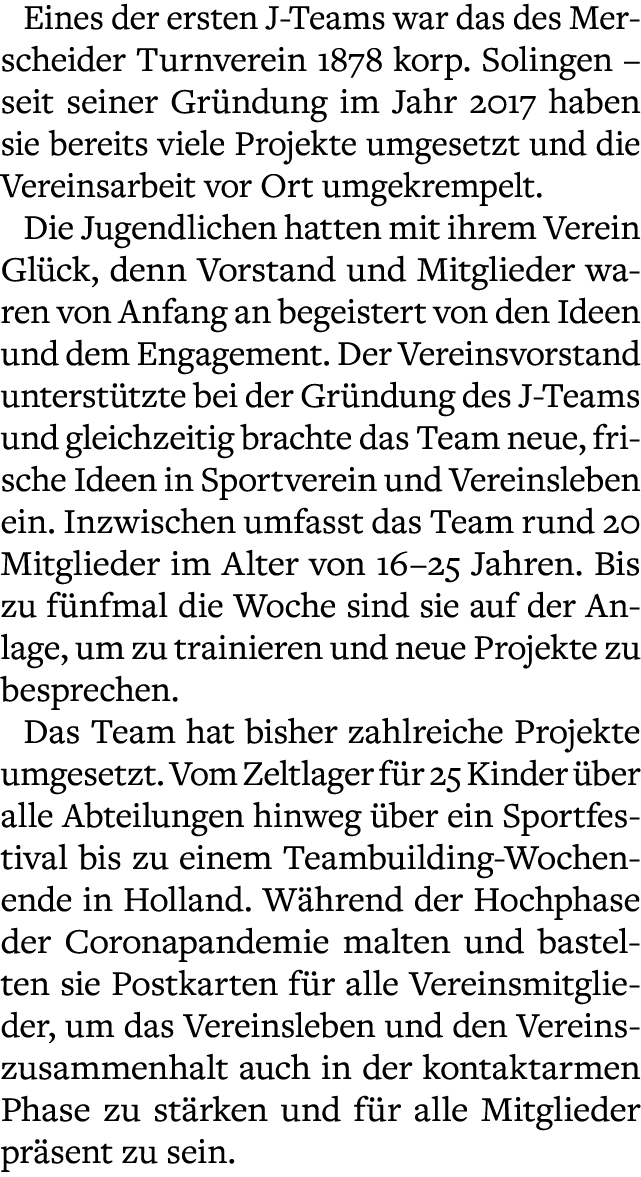 Eines der ersten J-Teams war das des Merscheider Turnverein 1878 korp. Solingen – seit seiner Gr ndung im Jahr 2017 h...