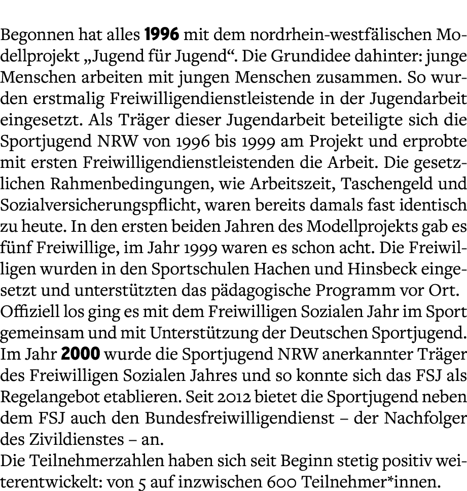  Begonnen hat alles 1996 mit dem nordrhein westf lischen Modellprojekt „Jugend f r Jugend“. Die Grundidee dahinter: j...