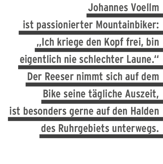 Johannes Voellm ist passionierter Mountainbiker: „Ich kriege den Kopf frei, bin eigentlich nie schlechter Laune.“ Der...