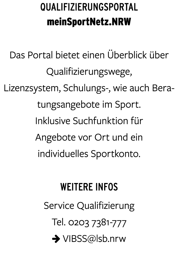 Qualifizierungsportal meinSportNetz.NRW Das Portal bietet einen berblick  ber Qualifizierungswege, Lizenzsystem, Sch...