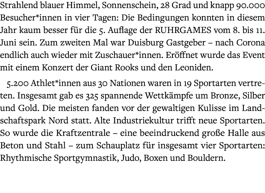 Strahlend blauer Himmel, Sonnenschein, 28 Grad und knapp 90.000 Besucher*innen in vier Tagen: Die Bedingungen konnten...