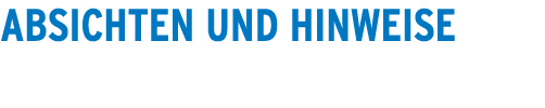 Absichten und Hinweise