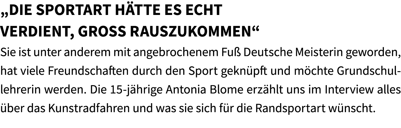 „Die Sportart h tte es echt verdient, gro rauszukommen“ Sie ist unter anderem mit angebrochenem Fu  Deutsche Meister...