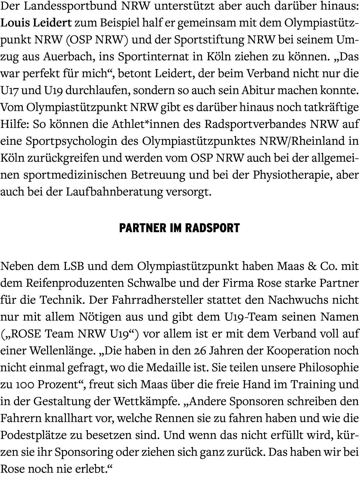 Der Landessportbund NRW unterst tzt aber auch dar ber hinaus: Louis Leidert zum Beispiel half er gemeinsam mit dem Ol...