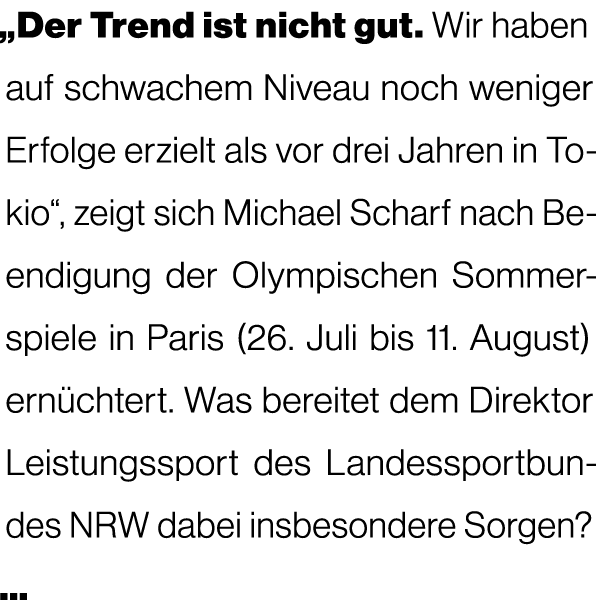 „Der Trend ist nicht gut. Wir haben auf schwachem Niveau noch weniger Erfolge erzielt als vor drei Jahren in Tokio“, ...