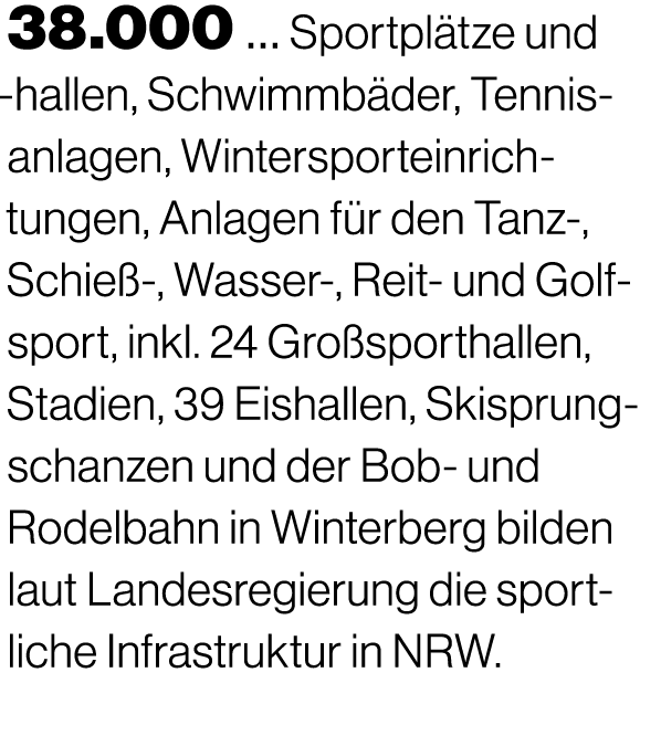 38.000 … Sportpl tze und hallen, Schwimmb der, Tennisanlagen, Wintersporteinrichtungen, Anlagen f r den Tanz , Schie ...