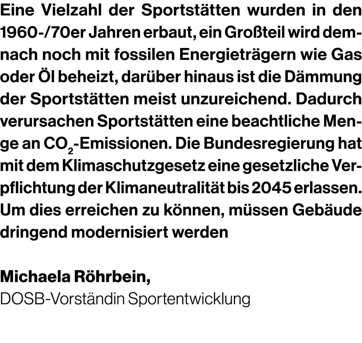 Eine Vielzahl der Sportst tten wurden in den 1960 /70er Jahren erbaut, ein Gro teil wird demnach noch mit fossilen En...