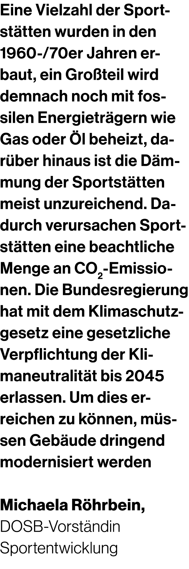 Eine Vielzahl der Sportst tten wurden in den 1960 /70er Jahren erbaut, ein Gro teil wird demnach noch mit fossilen En...