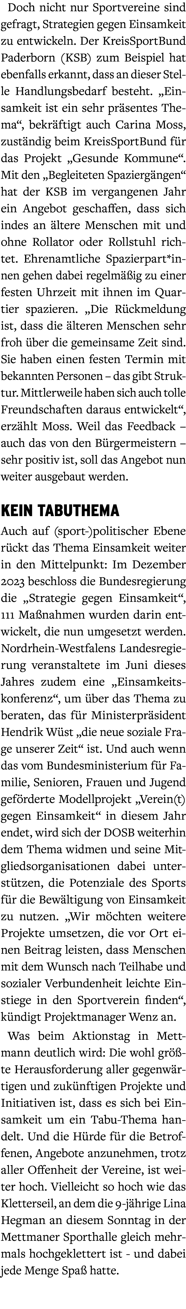 Doch nicht nur Sportvereine sind gefragt, Strategien gegen Einsamkeit zu entwickeln. Der KreisSportBund Paderborn (KS...