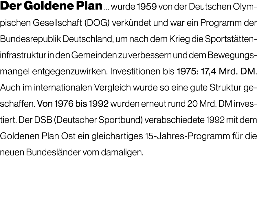 Der Goldene Plan … wurde 1959 von der Deutschen Olympischen Gesellschaft (DOG) verk ndet und war ein Programm der Bun...