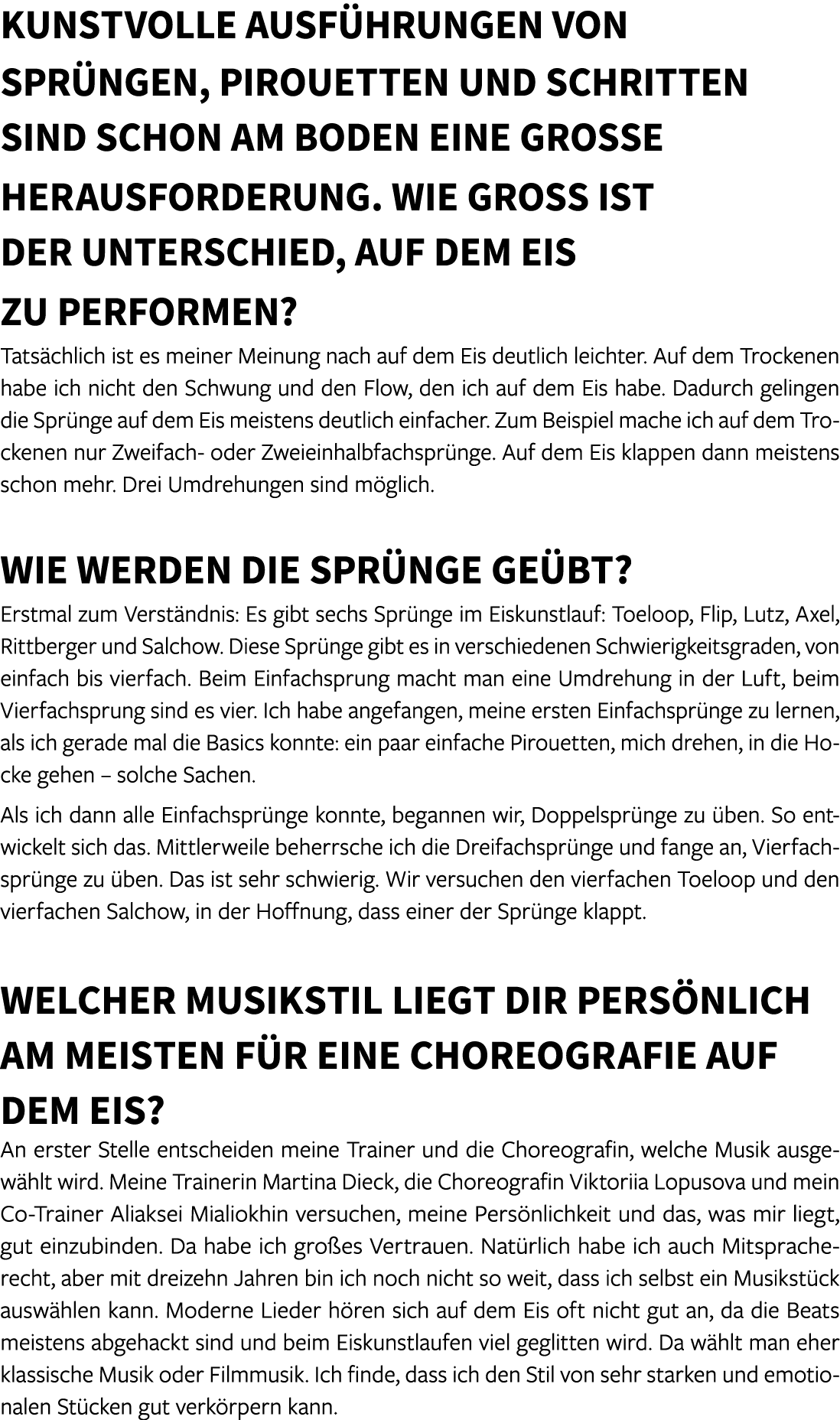 Kunstvolle Ausf hrungen von Spr ngen, Pirouetten und Schritten sind schon am Boden eine gro e Herausforderung. Wie gr...