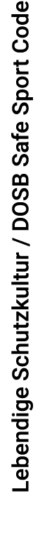 Lebendige Schutzkultur / DOSB Safe Sport Code
