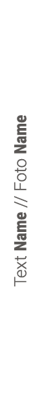 Text Name // Foto Name