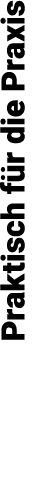 Praktisch f r die Praxis