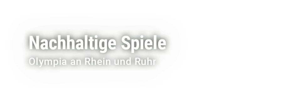 Nachhaltige Spiele Olympia an Rhein und Ruhr